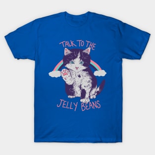 Talk To The Jelly Beans T-Shirt